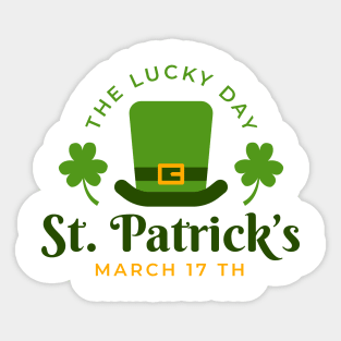 The Lucky St Patrick Day Get Some Luck Sticker